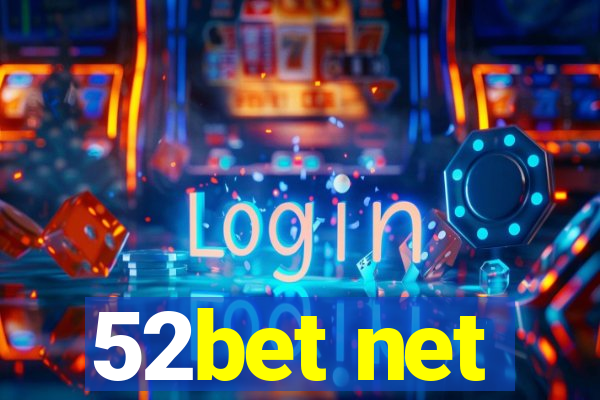 52bet net